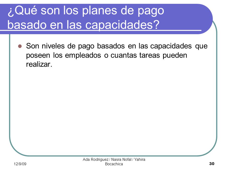 ¿Qué son los planes de pago basado en las capacidades