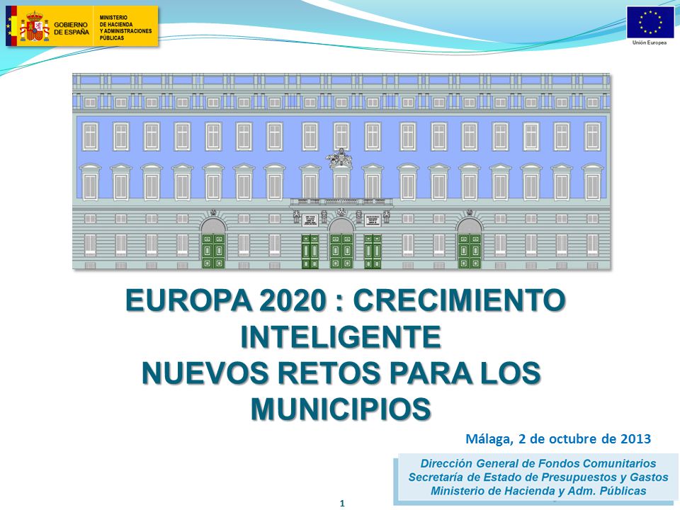 EUROPA 2020 : CRECIMIENTO INTELIGENTE NUEVOS RETOS PARA LOS MUNICIPIOS