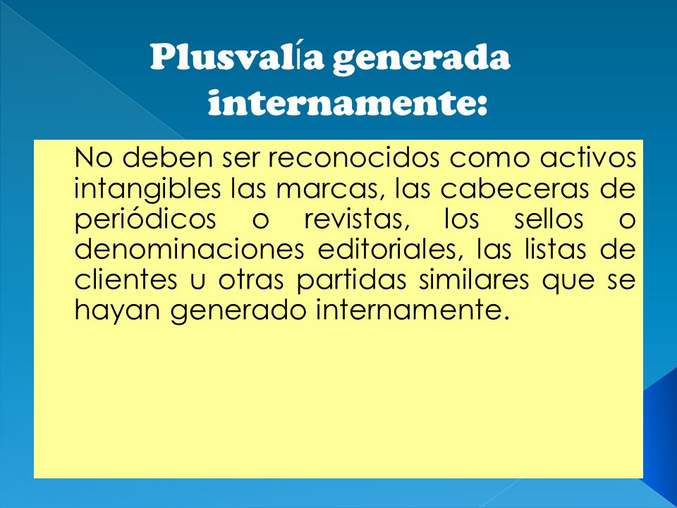 Plusvalía generada internamente:
