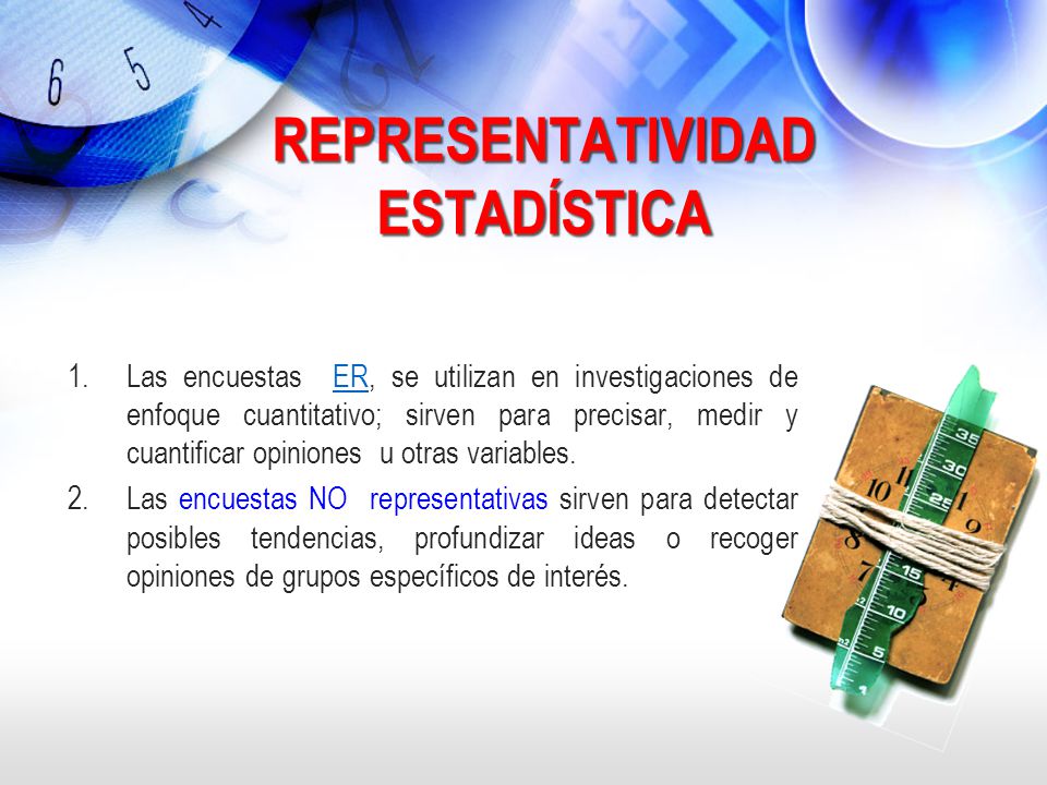 REPRESENTATIVIDAD ESTADÍSTICA REPRESENTATIVIDAD ESTADÍSTICA