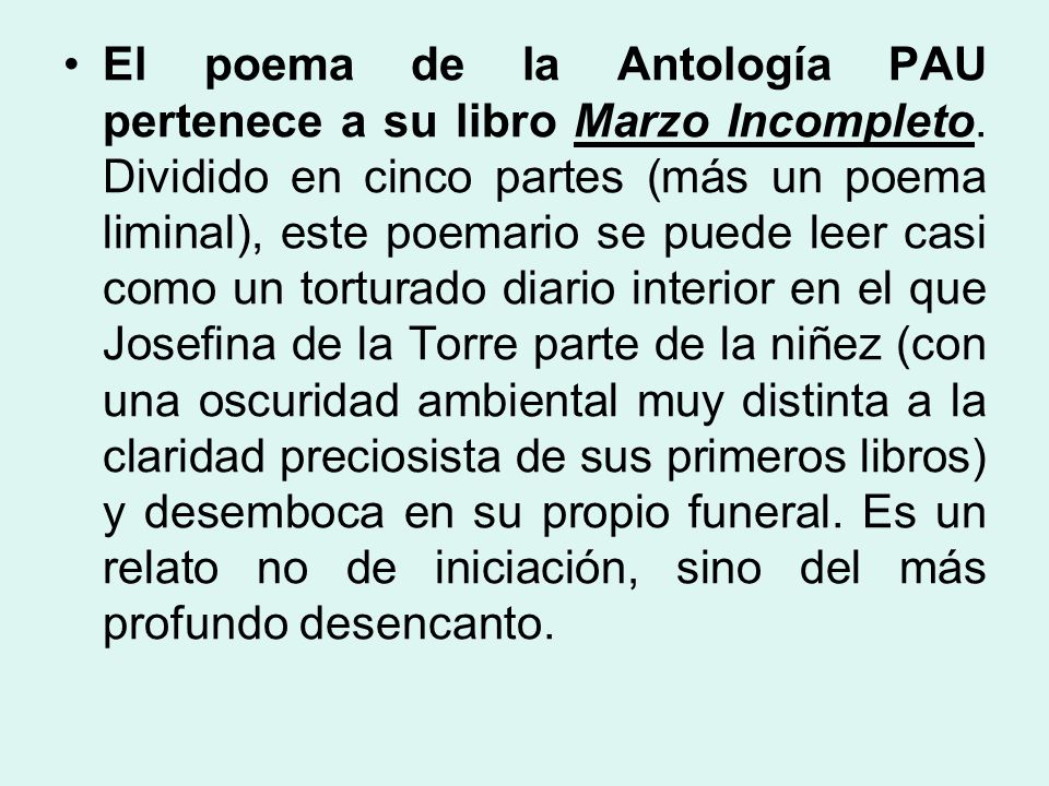 El poema de la Antología PAU pertenece a su libro Marzo Incompleto