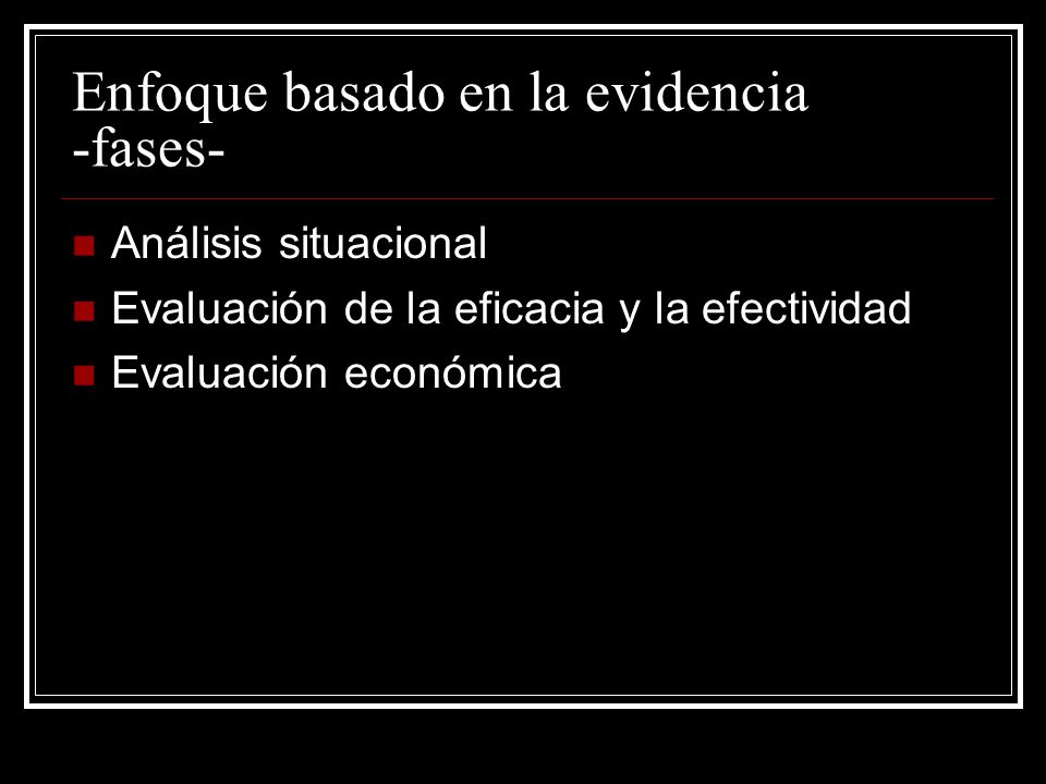 Enfoque basado en la evidencia -fases-