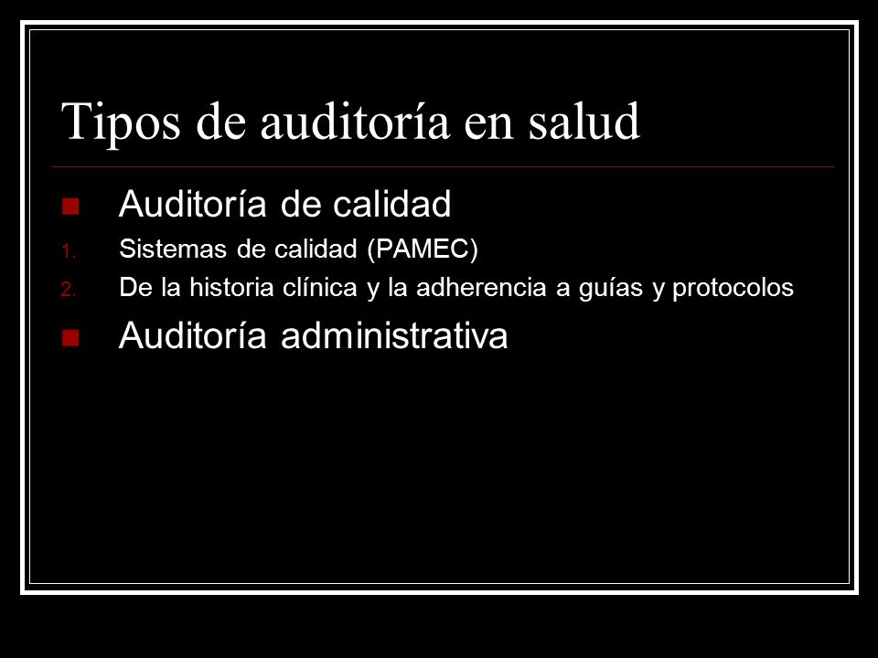 Tipos de auditoría en salud
