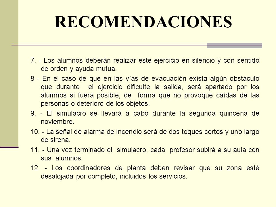 RECOMENDACIONES 7. - Los alumnos deberán realizar este ejercicio en silencio y con sentido de orden y ayuda mutua.