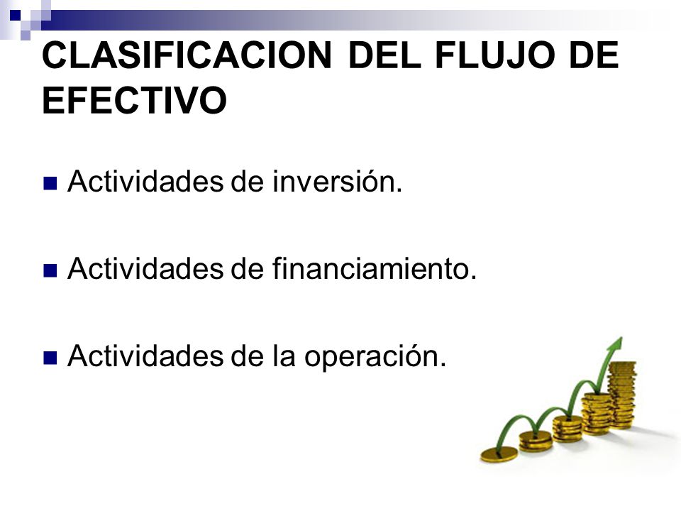 CLASIFICACION DEL FLUJO DE EFECTIVO