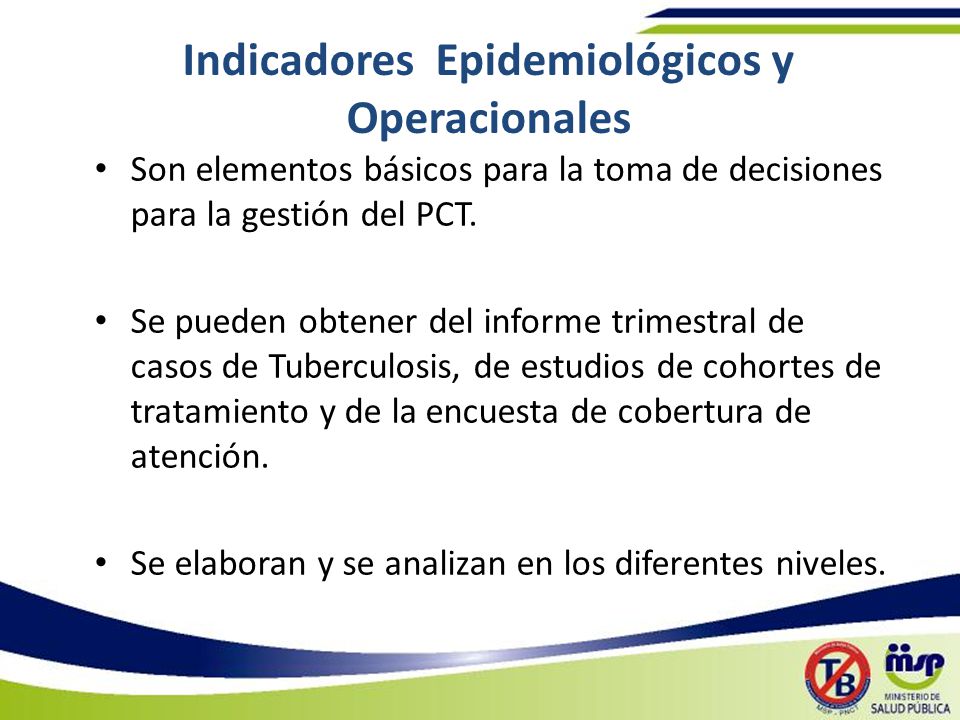 Indicadores Epidemiológicos y Operacionales