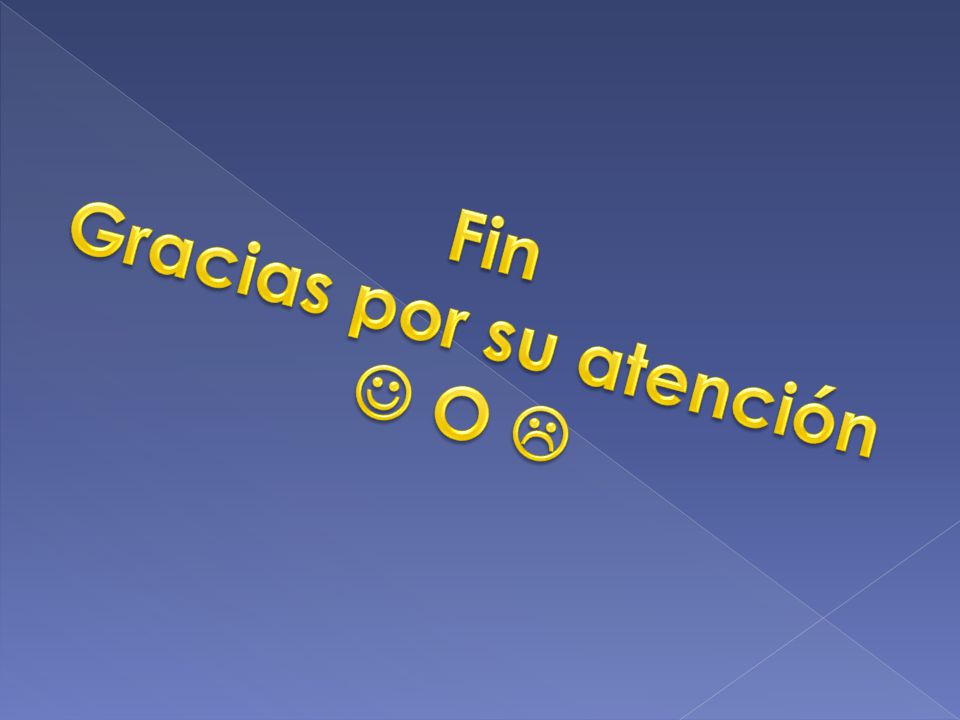 Gracias por su atención