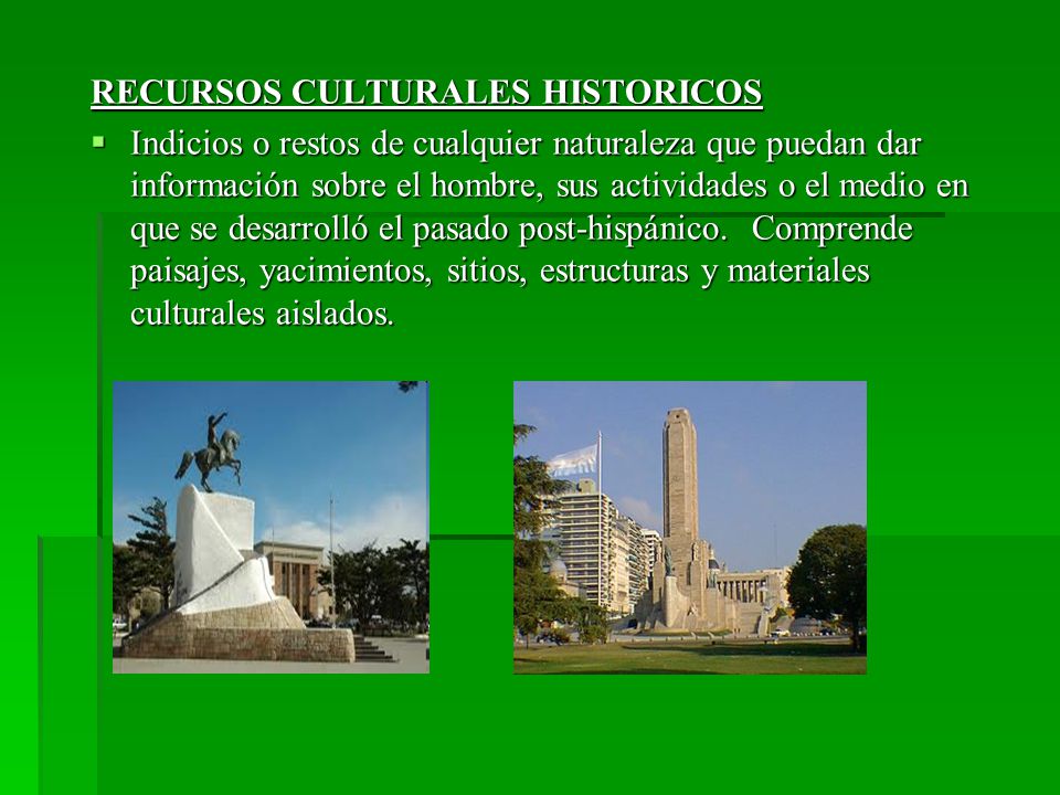 RECURSOS CULTURALES HISTORICOS