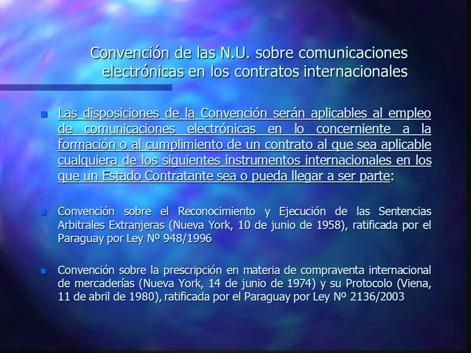 Convención de las N.U. sobre comunicaciones electrónicas en los contratos internacionales