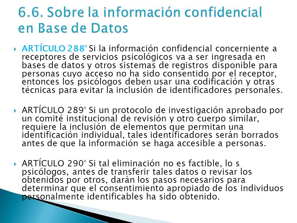 6.6. Sobre la información confidencial en Base de Datos