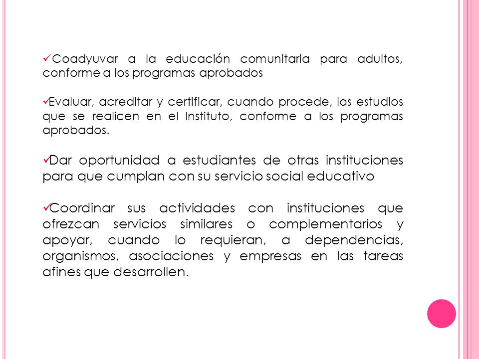 Coadyuvar a la educación comunitaria para adultos, conforme a los programas aprobados