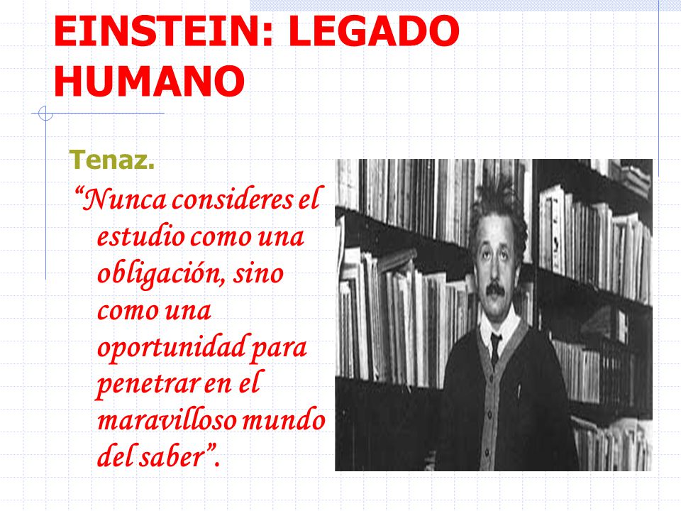 EINSTEIN: LEGADO HUMANO