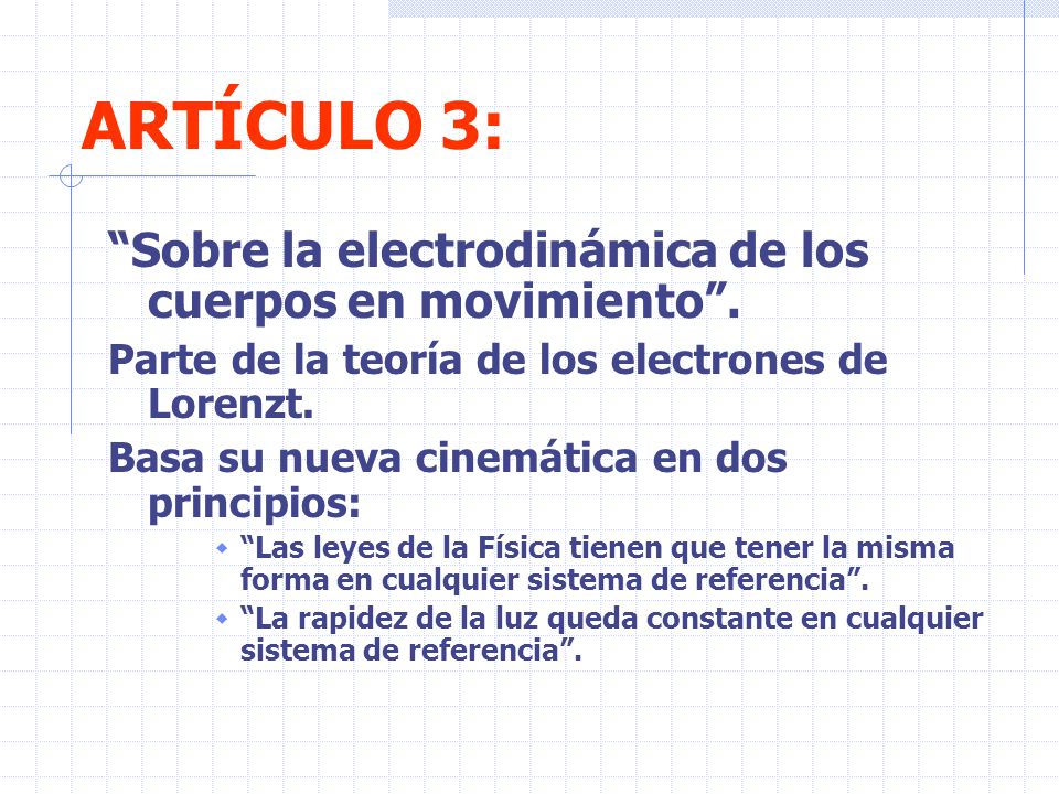 ARTÍCULO 3: Sobre la electrodinámica de los cuerpos en movimiento .
