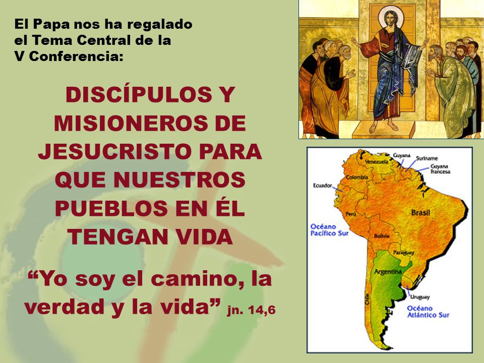 Yo soy el camino, la verdad y la vida jn. 14,6