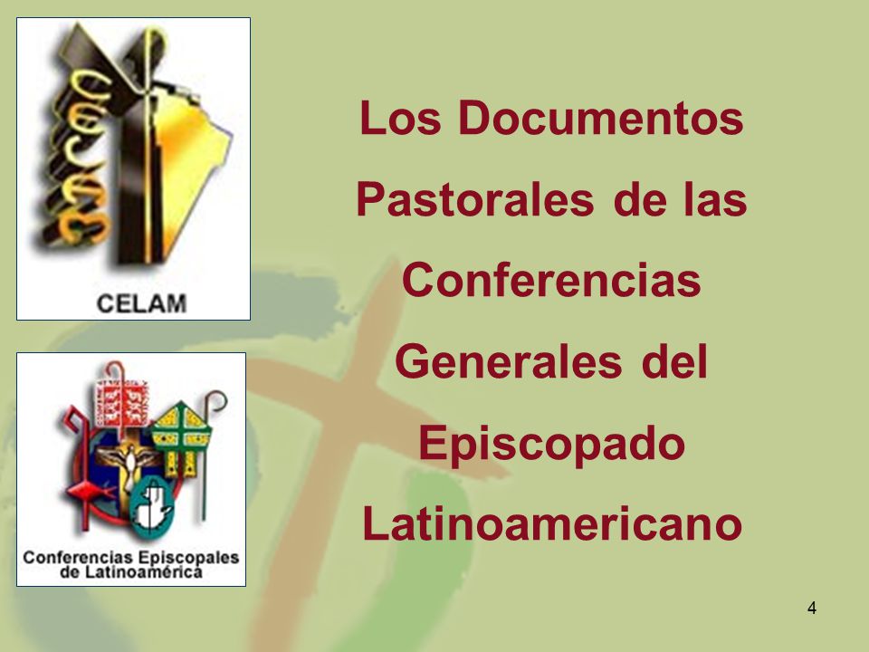 Los Documentos Pastorales de las Conferencias Generales del Episcopado Latinoamericano