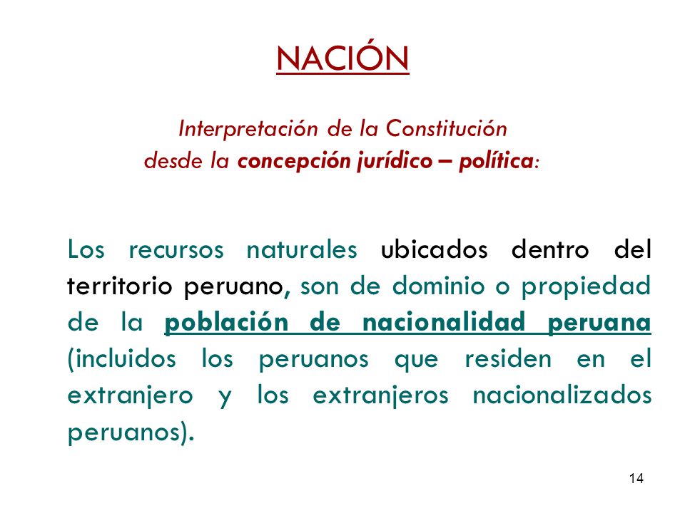 NACIÓN Interpretación de la Constitución desde la concepción jurídico – política: