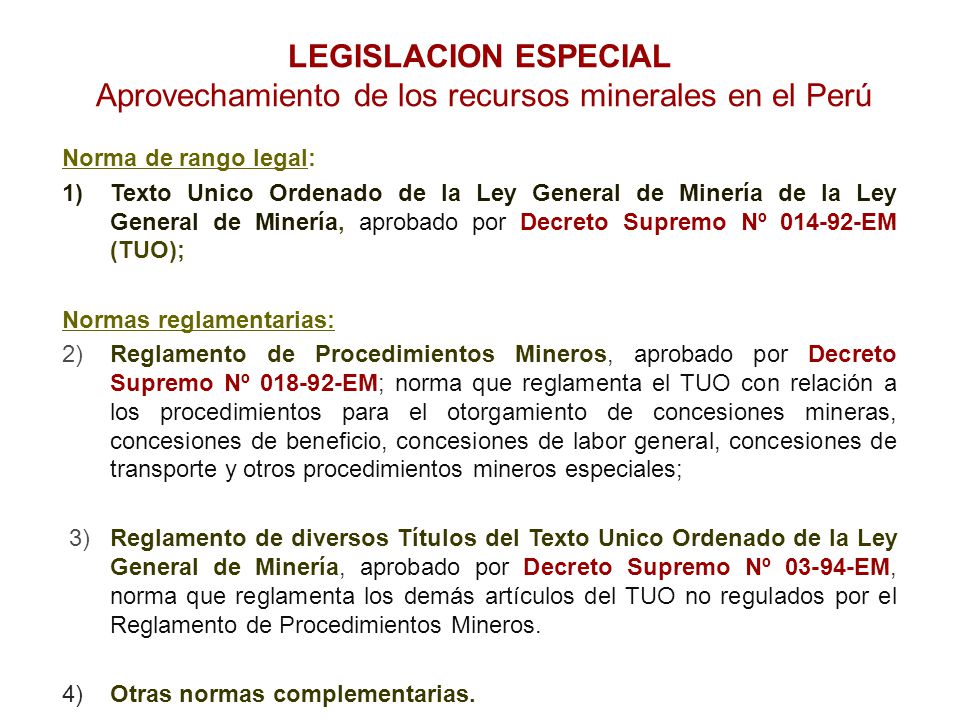 LEGISLACION ESPECIAL Aprovechamiento de los recursos minerales en el Perú