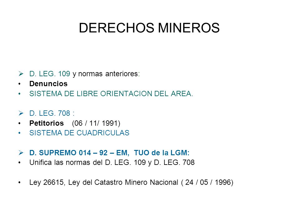 DERECHOS MINEROS D. LEG. 109 y normas anteriores: Denuncios