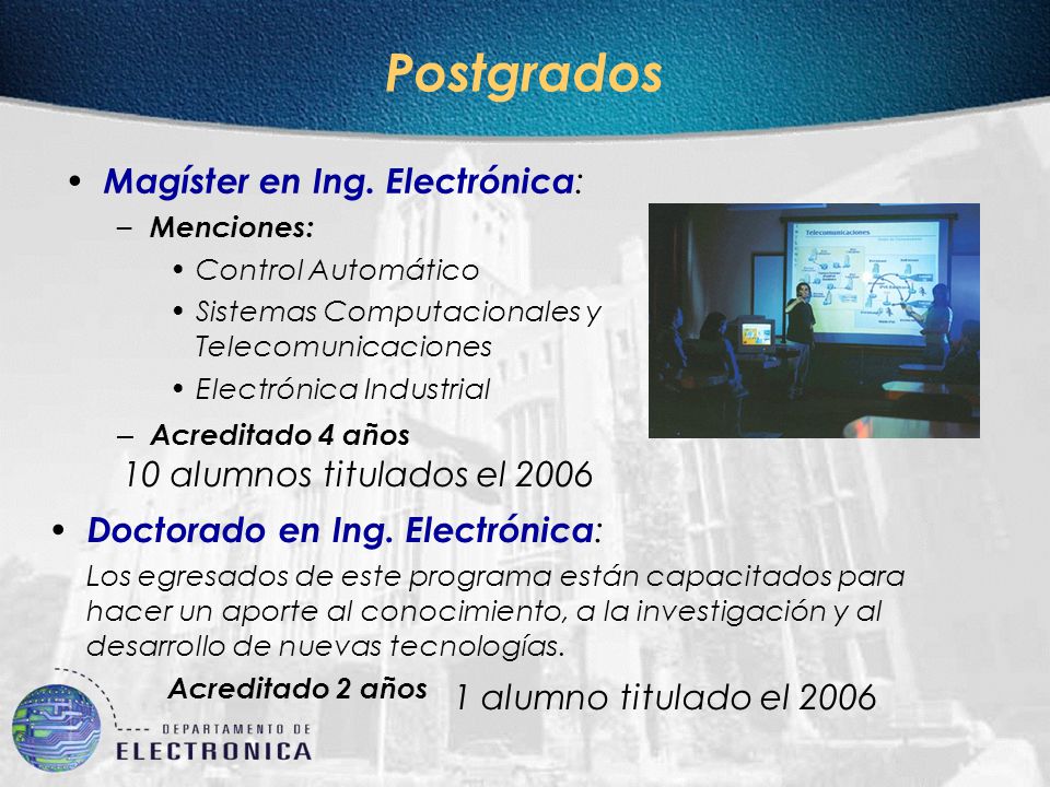 Postgrados Magíster en Ing. Electrónica: 10 alumnos titulados el 2006