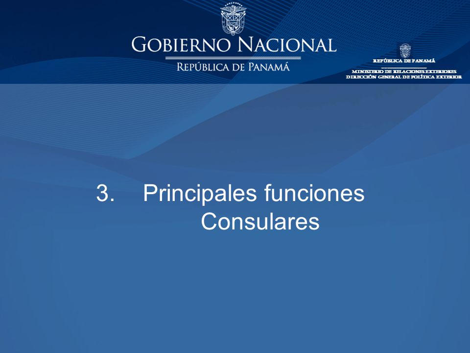 3. Principales funciones Consulares