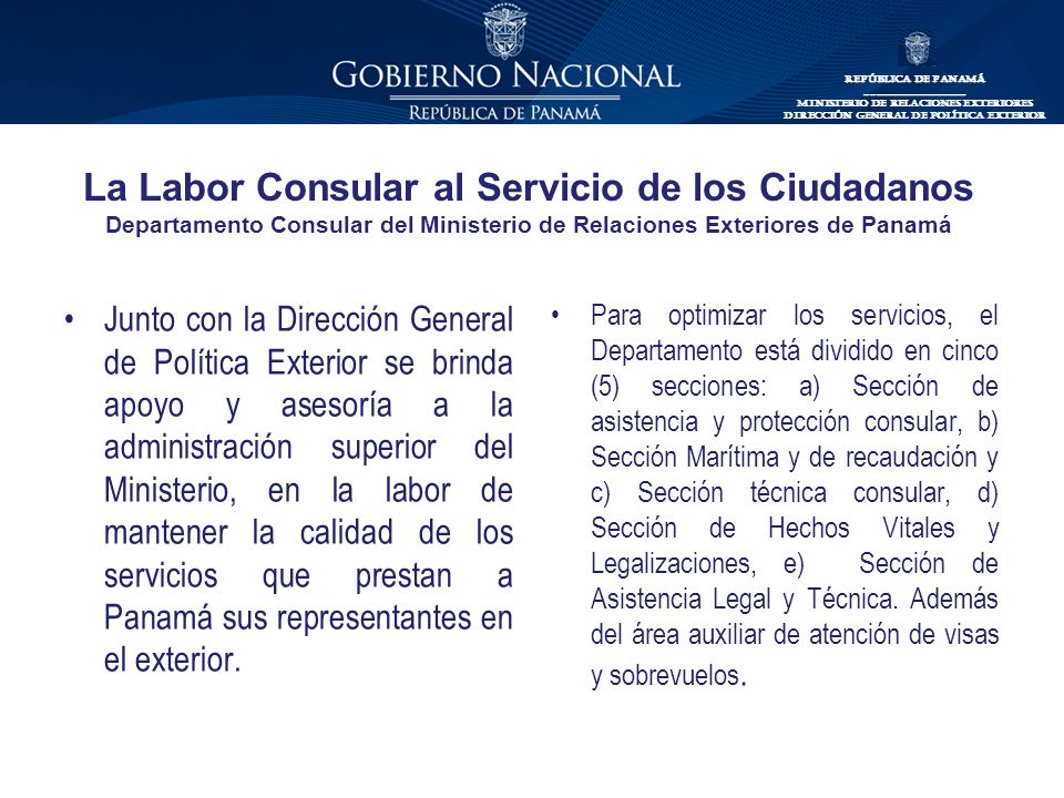La Labor Consular al Servicio de los Ciudadanos Departamento Consular del Ministerio de Relaciones Exteriores de Panamá