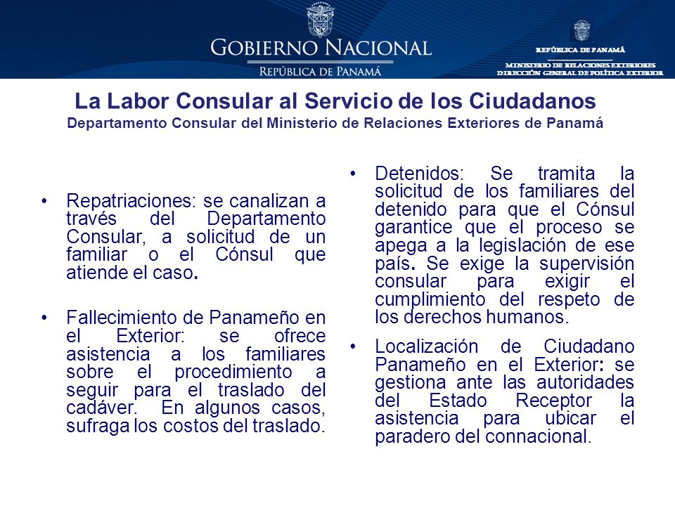 La Labor Consular al Servicio de los Ciudadanos Departamento Consular del Ministerio de Relaciones Exteriores de Panamá