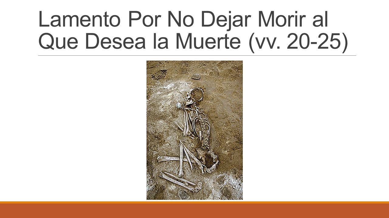 Lamento Por No Dejar Morir al Que Desea la Muerte (vv )