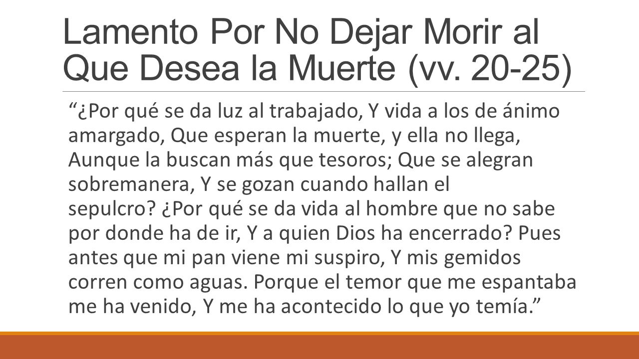Lamento Por No Dejar Morir al Que Desea la Muerte (vv )