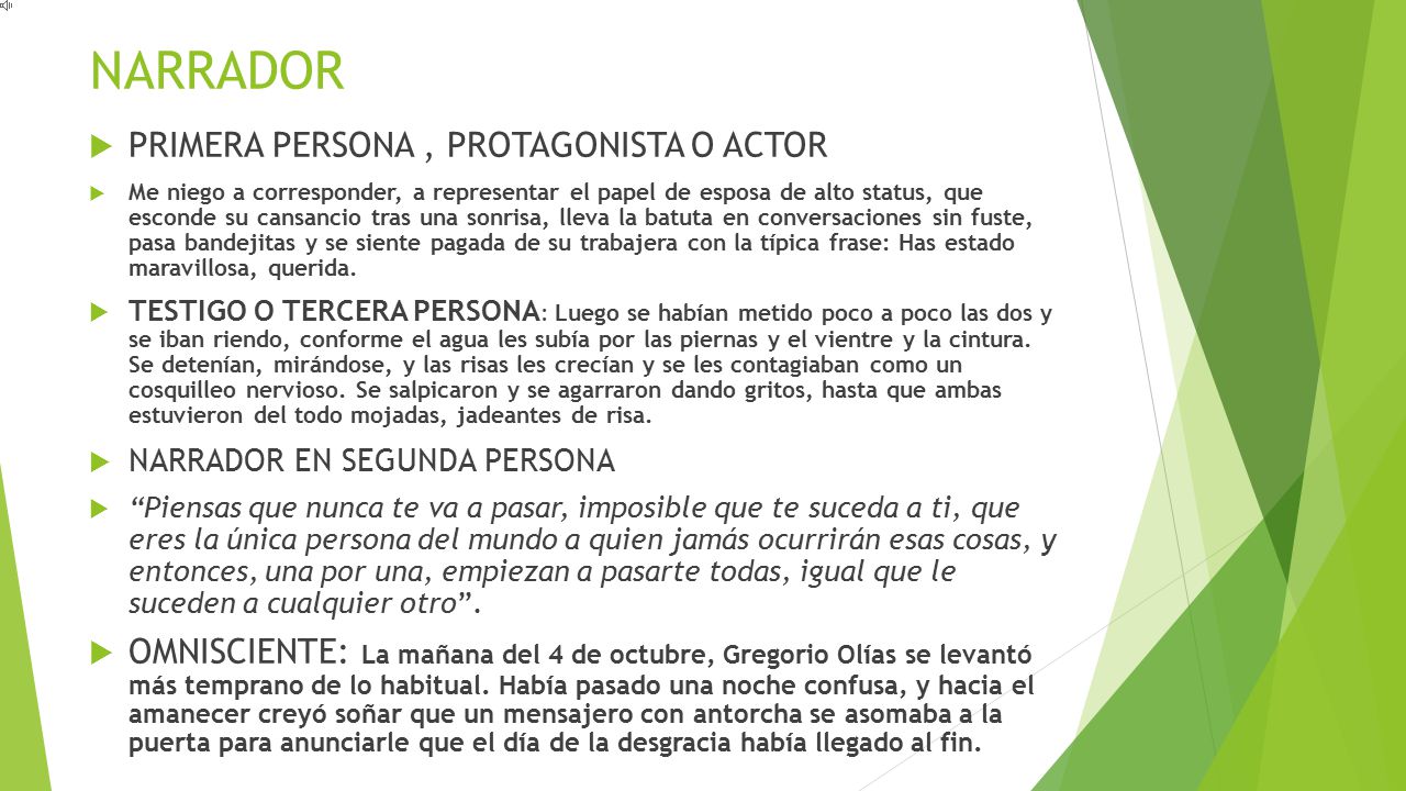 NARRADOR PRIMERA PERSONA , PROTAGONISTA O ACTOR