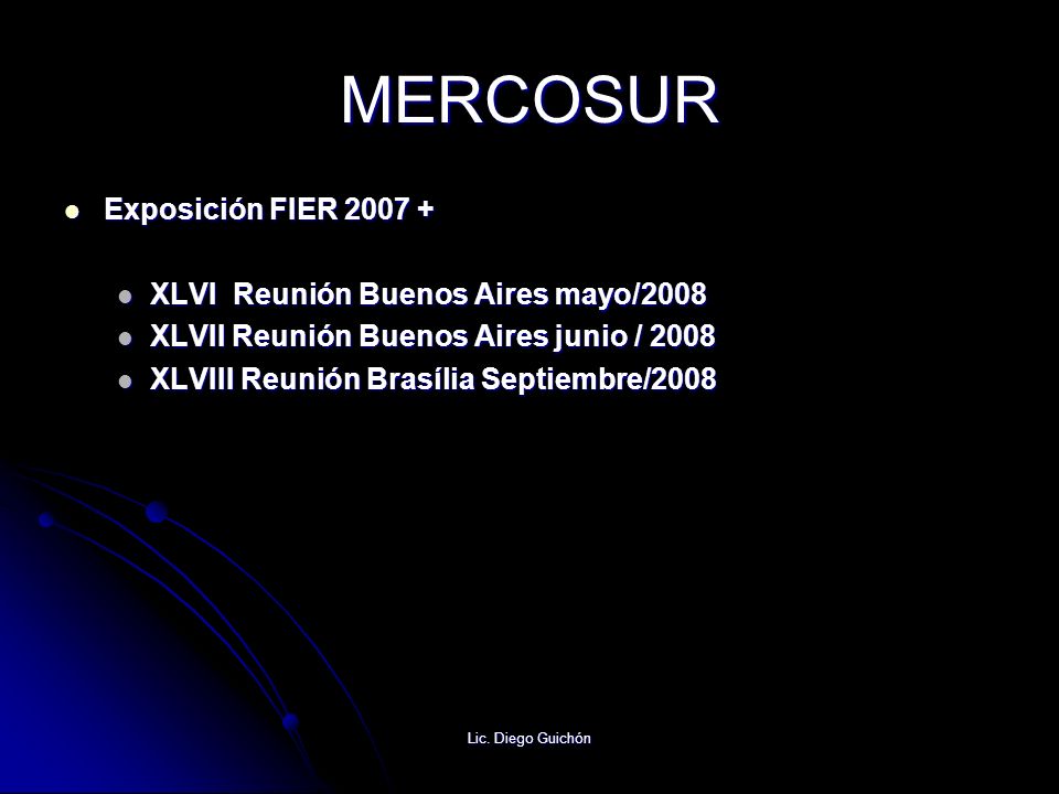 MERCOSUR Exposición FIER XLVI Reunión Buenos Aires mayo/2008