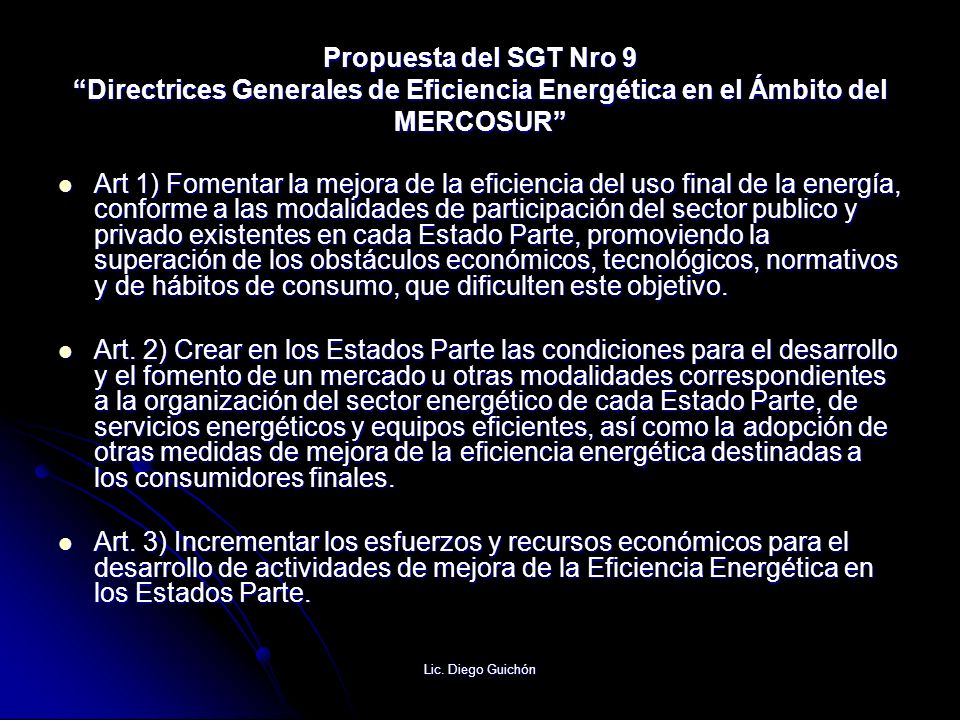 Propuesta del SGT Nro 9 Directrices Generales de Eficiencia Energética en el Ámbito del MERCOSUR
