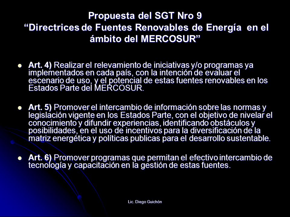 Propuesta del SGT Nro 9 Directrices de Fuentes Renovables de Energía en el ámbito del MERCOSUR