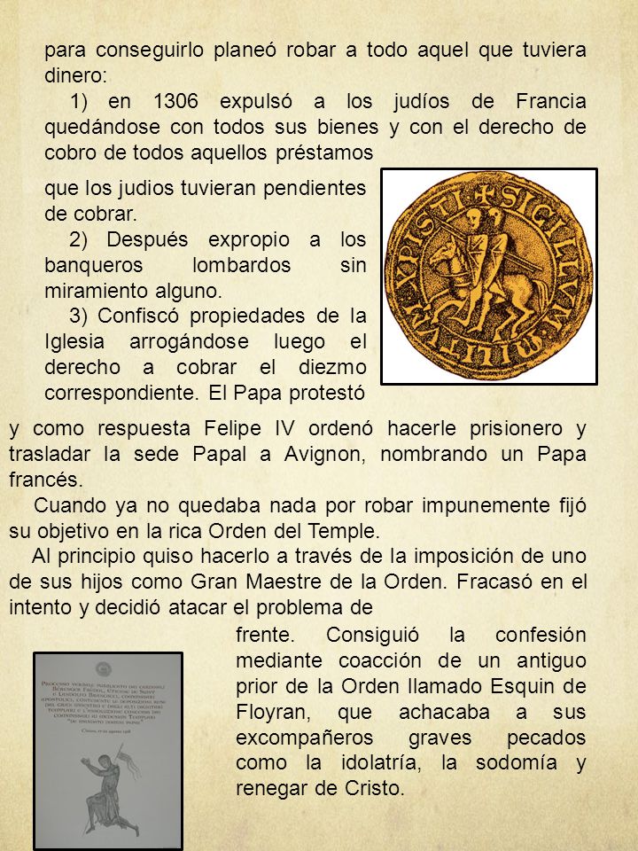 para conseguirlo planeó robar a todo aquel que tuviera dinero: