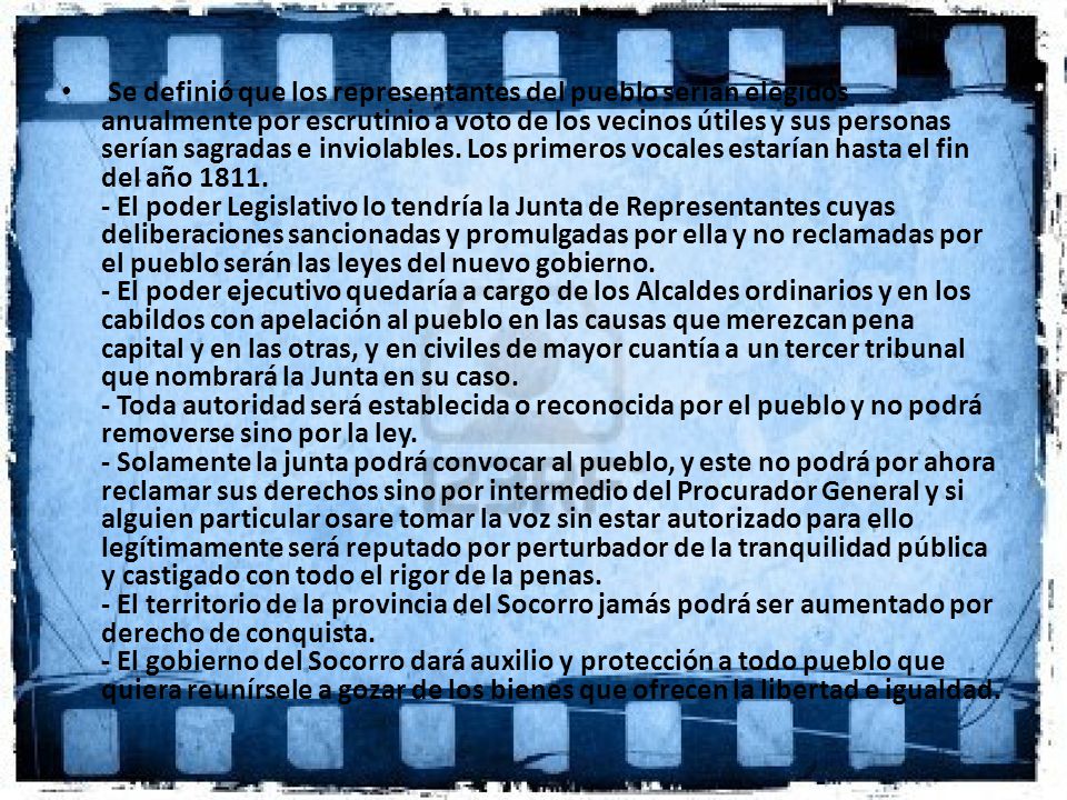 Se definió que los representantes del pueblo serían elegidos anualmente por escrutinio a voto de los vecinos útiles y sus personas serían sagradas e inviolables.