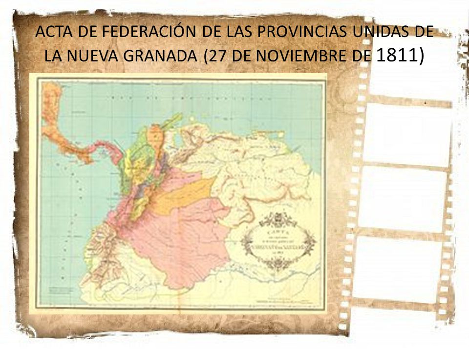ACTA DE FEDERACIÓN DE LAS PROVINCIAS UNIDAS DE LA NUEVA GRANADA (27 DE NOVIEMBRE DE 1811)
