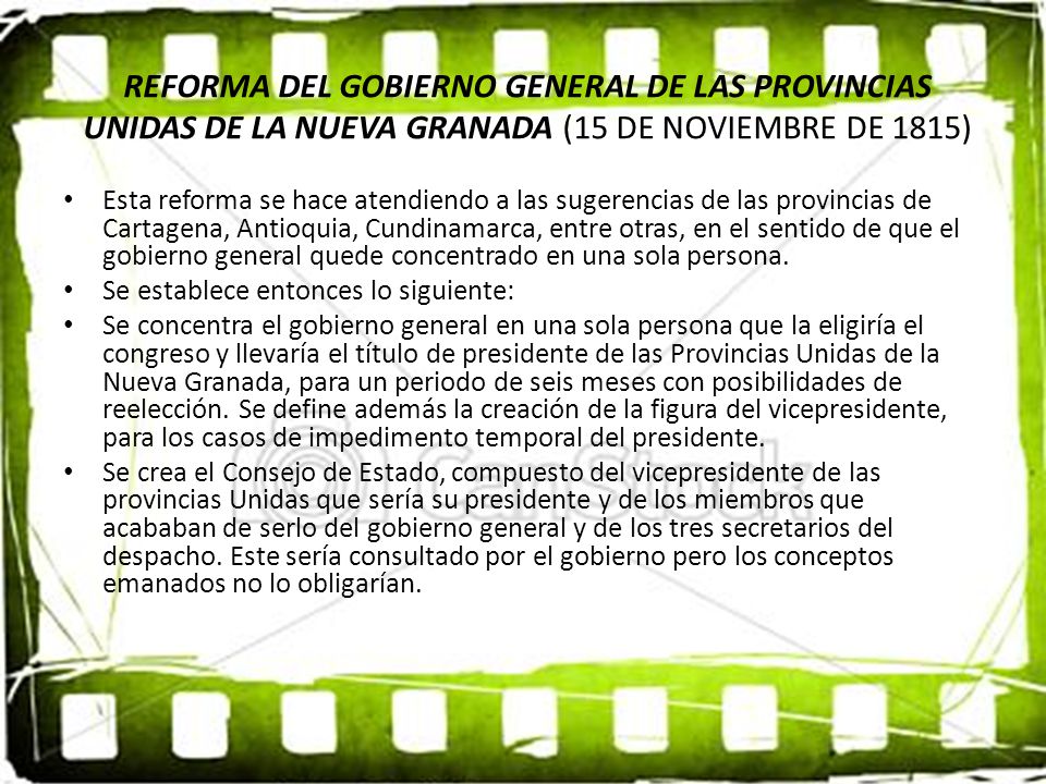 REFORMA DEL GOBIERNO GENERAL DE LAS PROVINCIAS UNIDAS DE LA NUEVA GRANADA (15 DE NOVIEMBRE DE 1815)