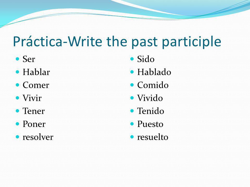 Práctica-Write the past participle