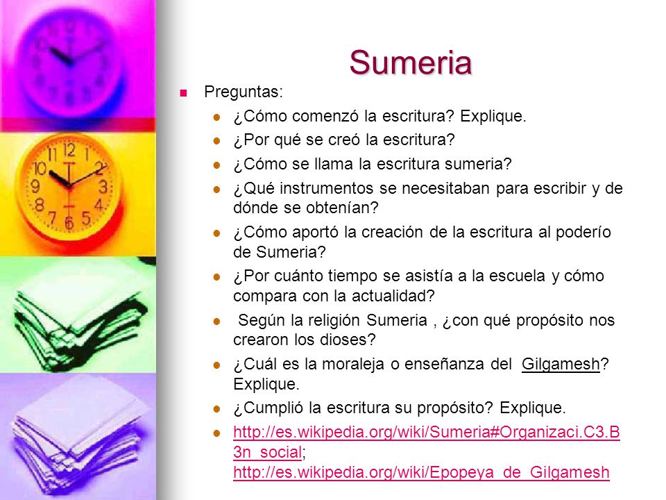 Sumeria Preguntas: ¿Cómo comenzó la escritura Explique.