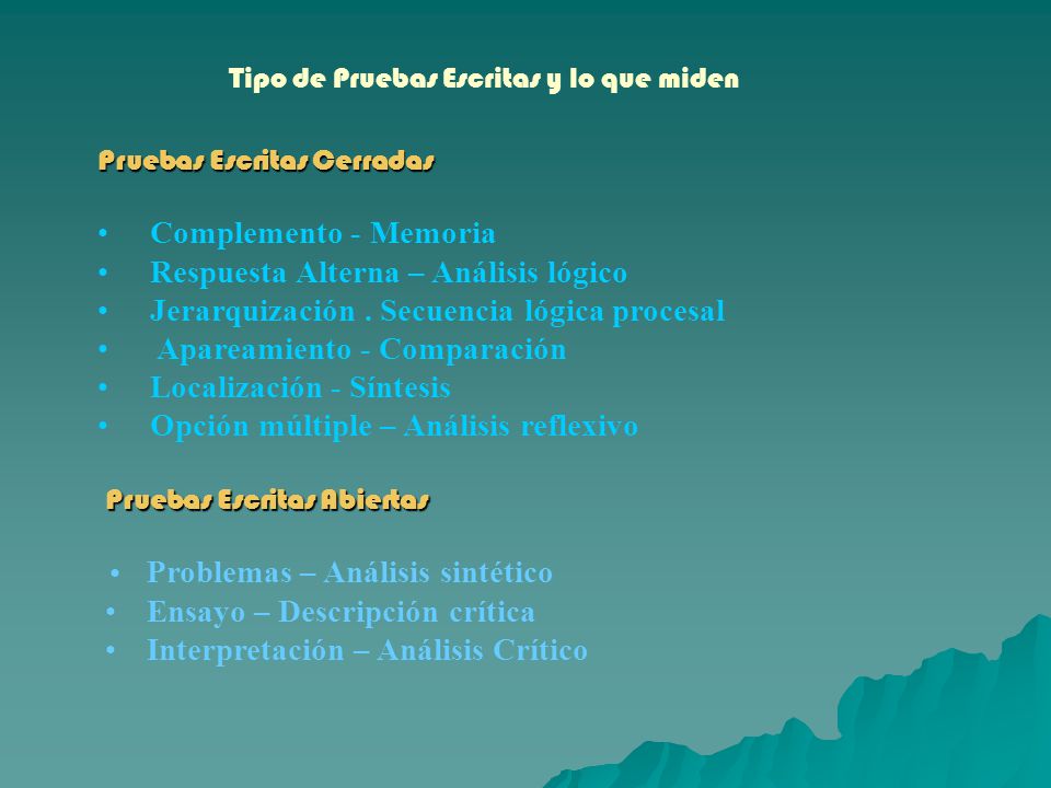 Tipo de Pruebas Escritas y lo que miden