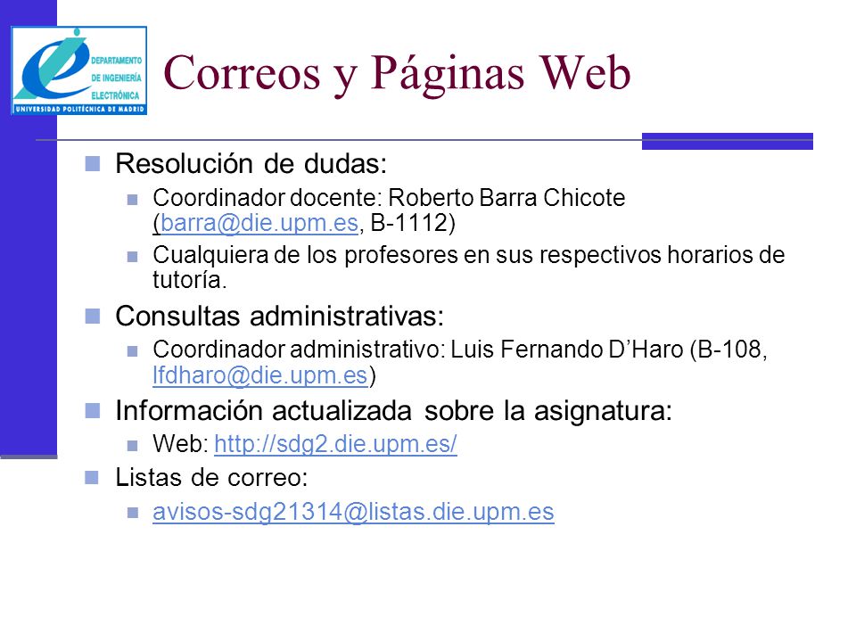 Correos y Páginas Web Resolución de dudas: Consultas administrativas: