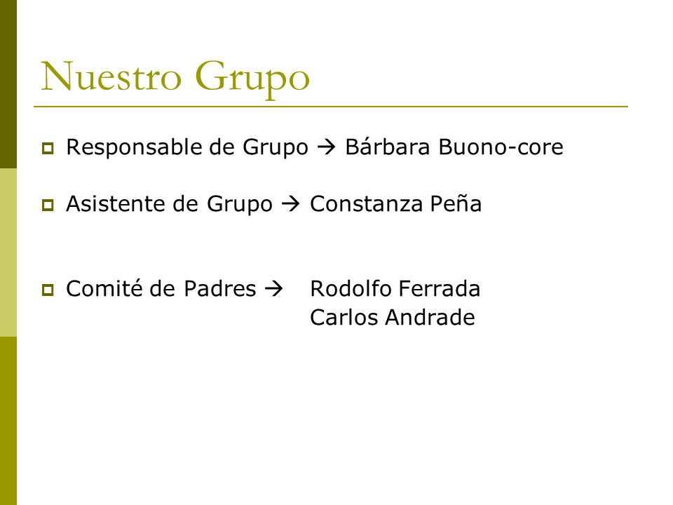 Nuestro Grupo Responsable de Grupo  Bárbara Buono-core