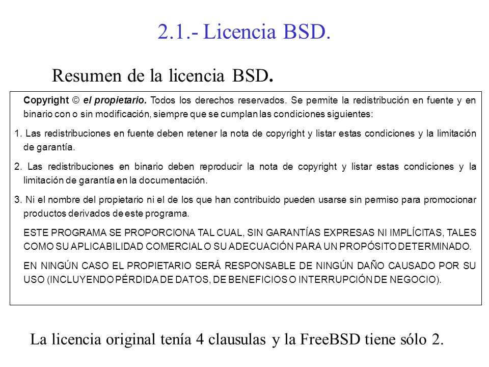 2.1.- Licencia BSD. Resumen de la licencia BSD.
