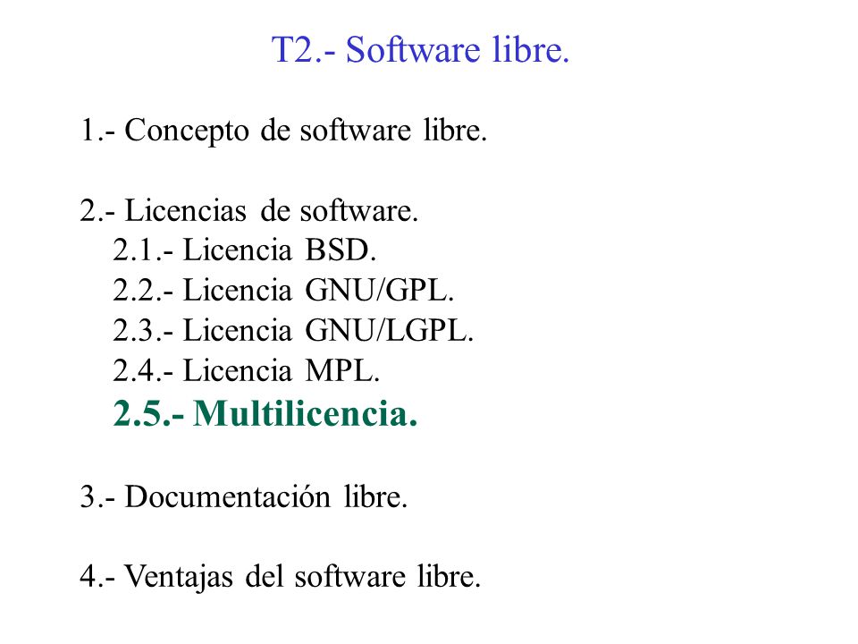 T2.- Software libre Multilicencia.
