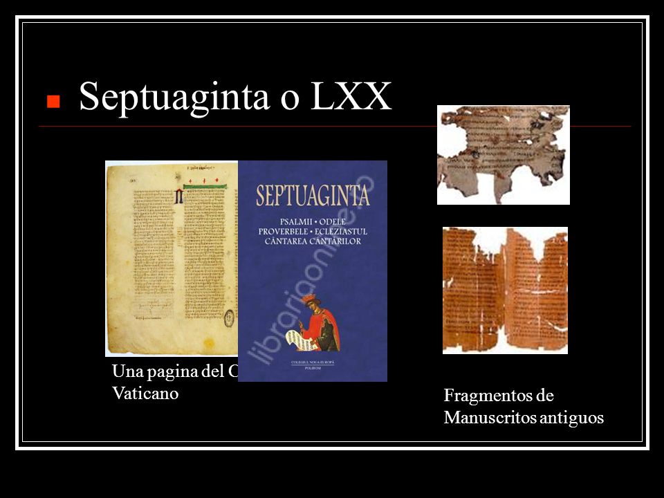 Septuaginta o LXX Una pagina del Códice Vaticano Fragmentos de