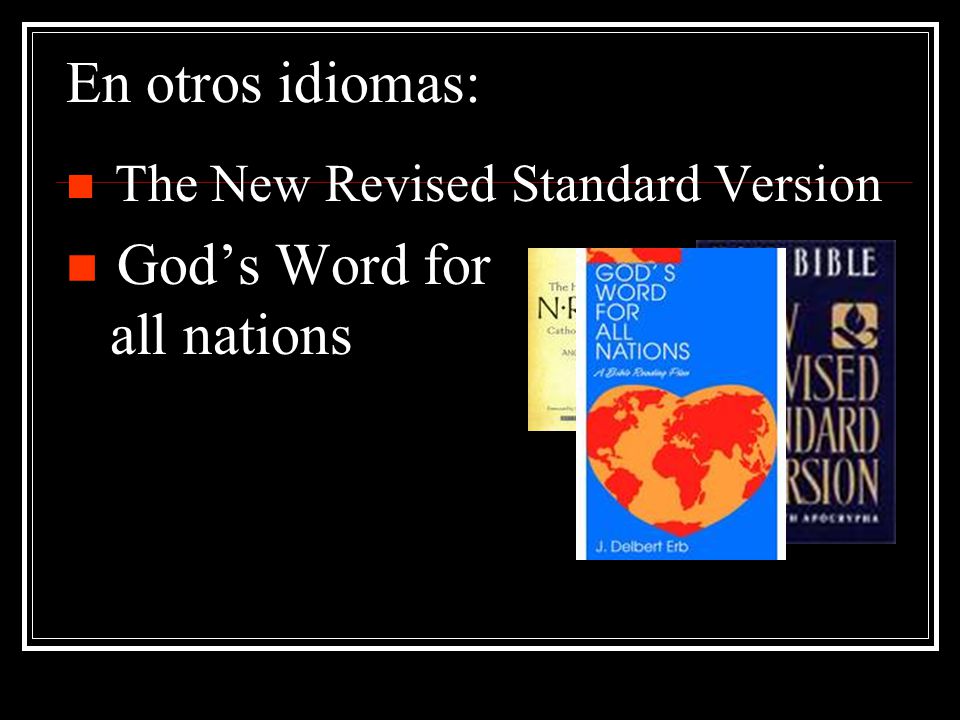 En otros idiomas: God’s Word for all nations