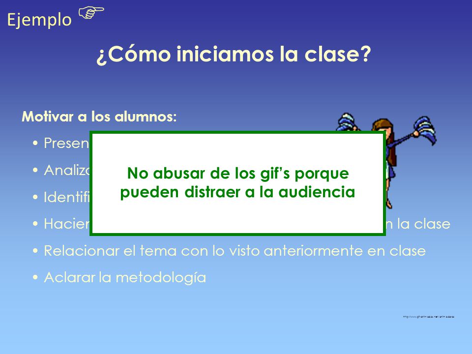 No abusar de los gif’s porque pueden distraer a la audiencia