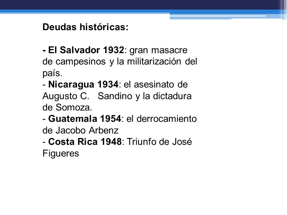 Deudas históricas: - El Salvador 1932: gran masacre de campesinos y la militarización del país.