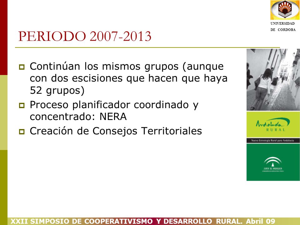 PERIODO Continúan los mismos grupos (aunque con dos escisiones que hacen que haya 52 grupos)