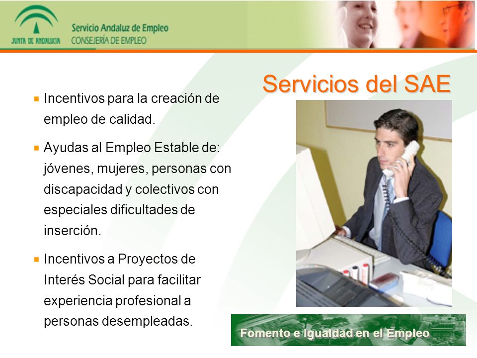 Servicios del SAE Incentivos para la creación de empleo de calidad.