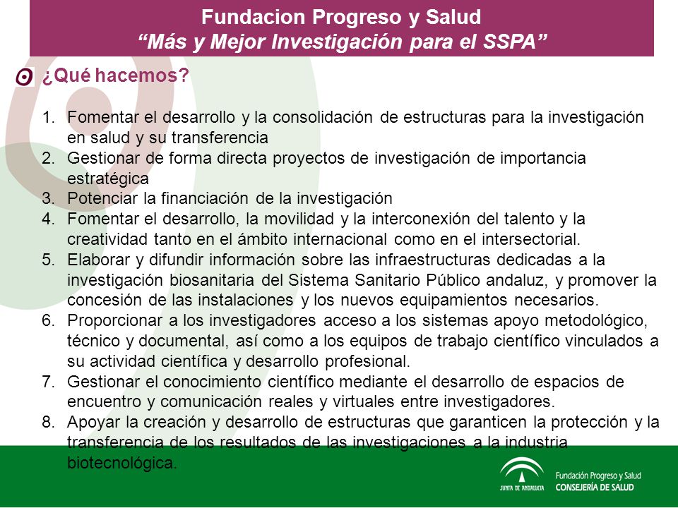Fundacion Progreso y Salud Más y Mejor Investigación para el SSPA